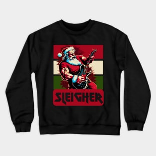 Hail Santa, Sleigher Christmas Crewneck Sweatshirt